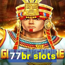 77br slots